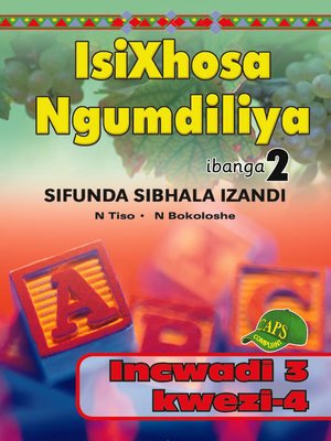 cover image of Isixhosa Ngumdiliya Phonics Gr 2 Bk 3